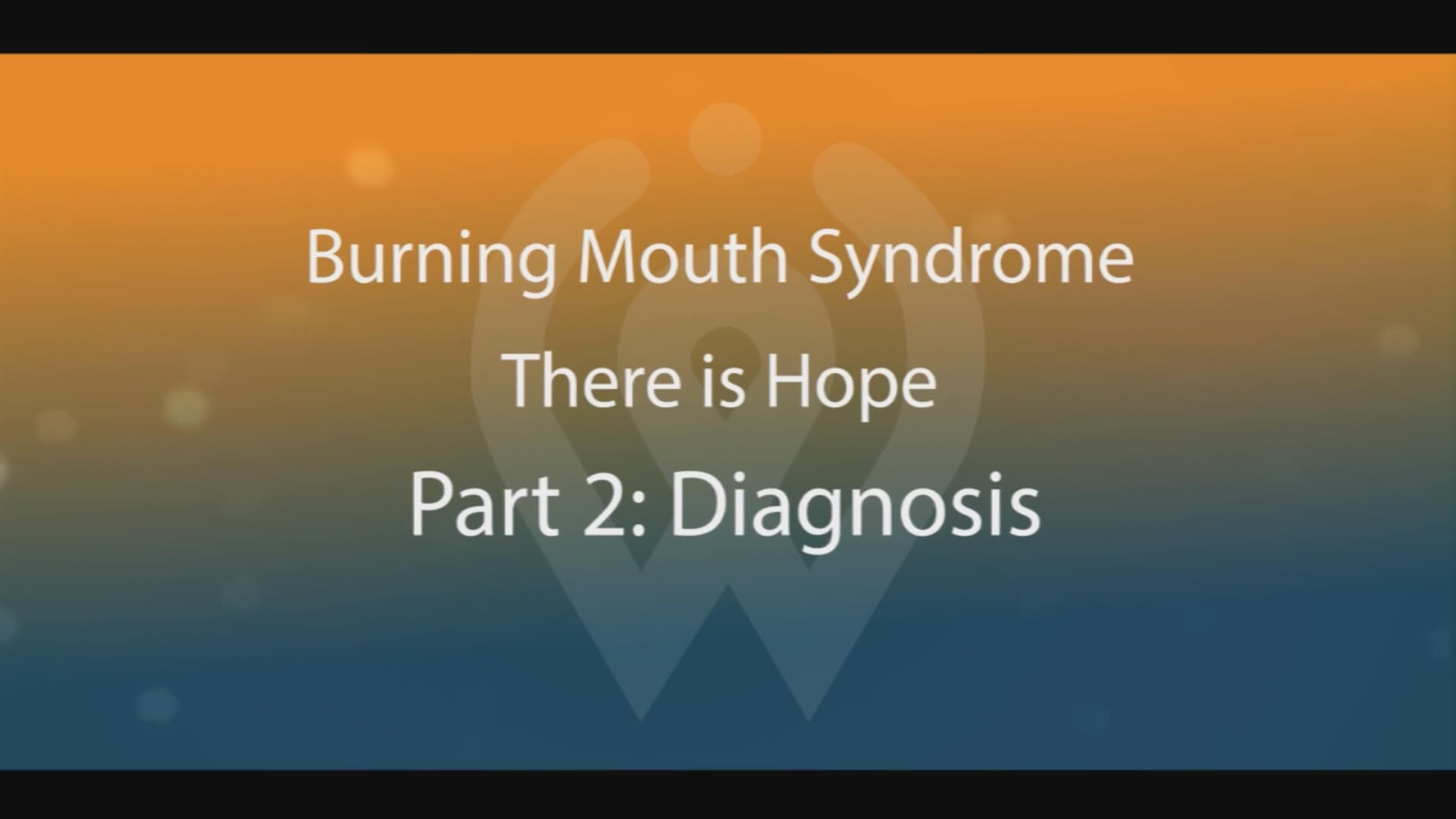 Video Part 2 - Diagnosis